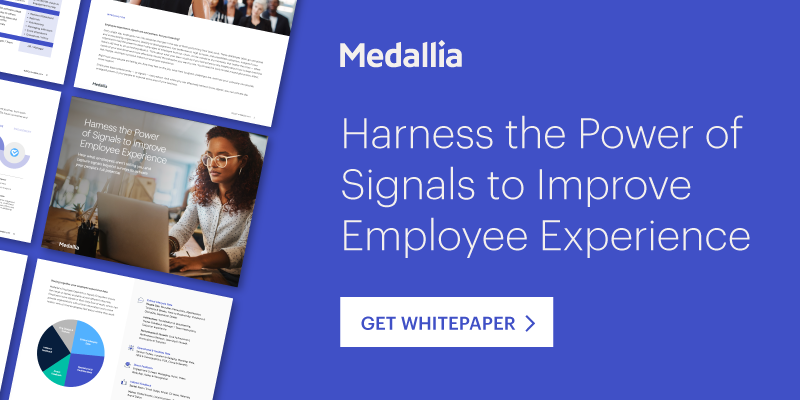 Harness the power of signals to improve employee experience. Read the whitepaper